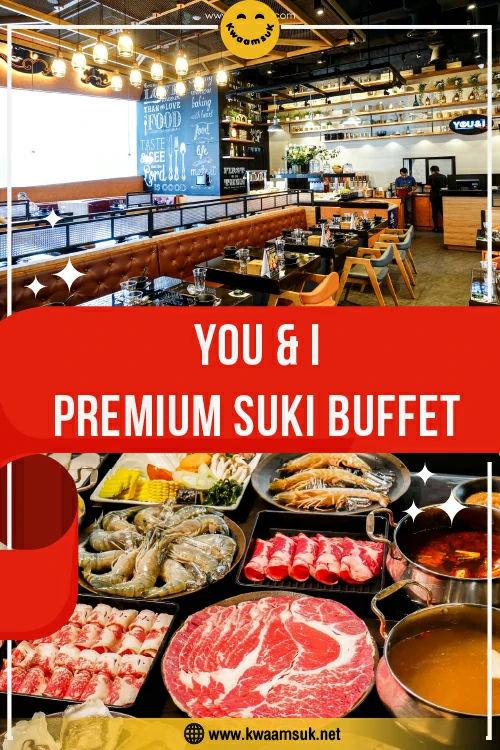 You & I Premium Suki Buffet